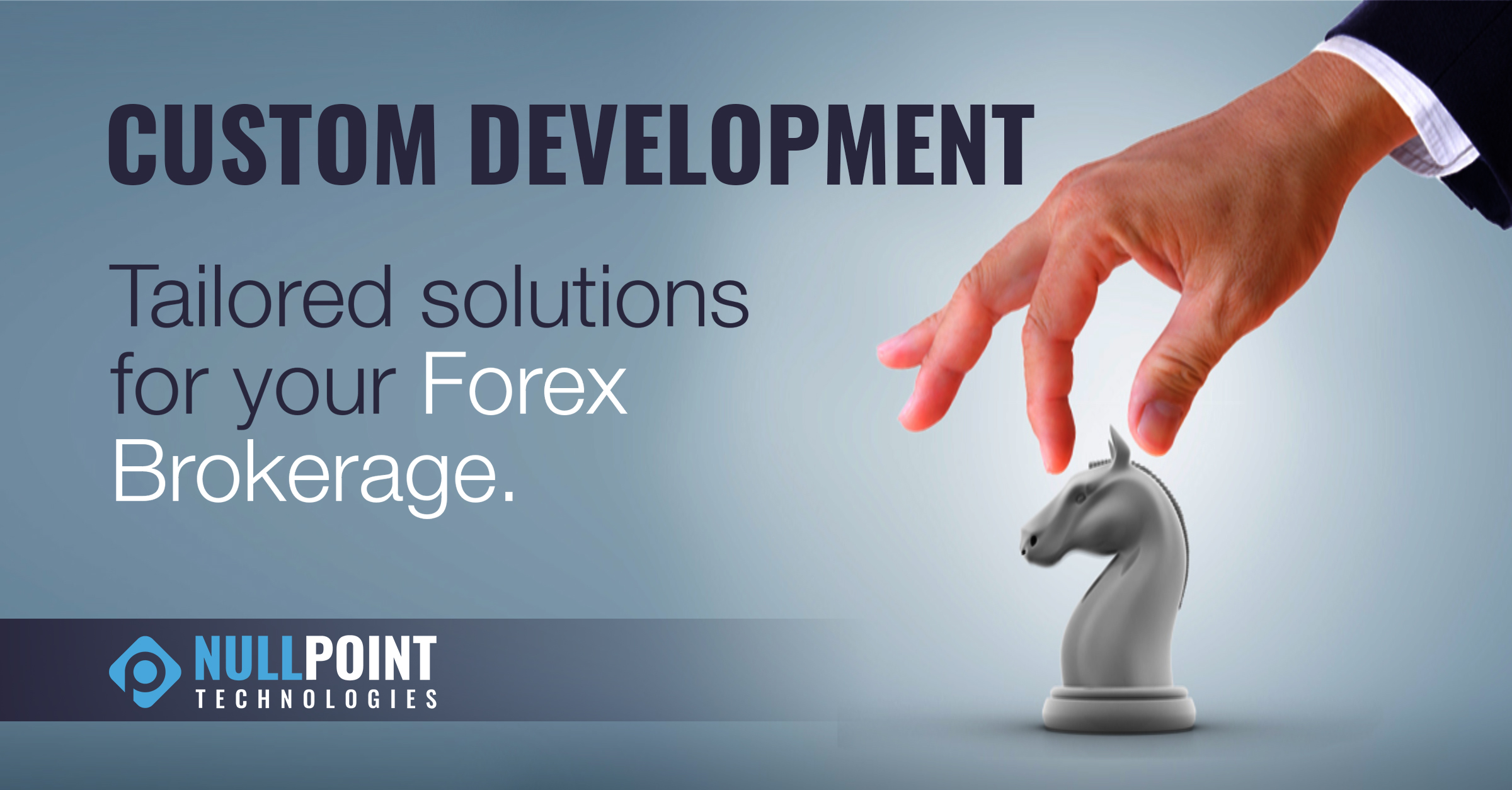 Forex Broker - Custom Development Systems - Nullpoint