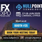Nullpoint Technologies to Exhibit at iFX EXPO International 2025 in Limassol, Cyprus