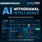AI Withdrawal Intelligence in the Nullpoint Forex CRM for faster and more precise withdrawal reviews